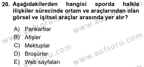 Spor Pazarlaması Dersi 2022 - 2023 Yılı Yaz Okulu Sınav Soruları 20. Soru