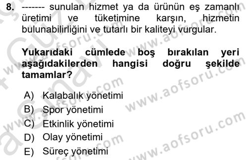 Spor Pazarlaması Dersi Ara Sınavı Deneme Sınav Soruları 8. Soru