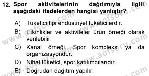 Spor Pazarlaması Dersi 2023 - 2024 Yılı (Final) Dönem Sonu Sınav Soruları 12. Soru