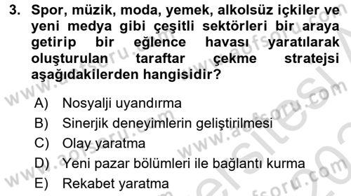 Spor Pazarlaması Dersi 2023 - 2024 Yılı Yaz Okulu Sınav Soruları 3. Soru