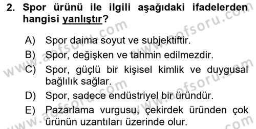 Spor Pazarlaması Dersi Ara Sınavı Deneme Sınav Soruları 2. Soru