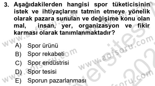 Spor Pazarlaması Dersi 2024 - 2025 Yılı (Vize) Ara Sınav Soruları 3. Soru