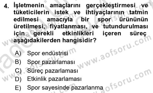 Spor Pazarlaması Dersi Ara Sınavı Deneme Sınav Soruları 4. Soru