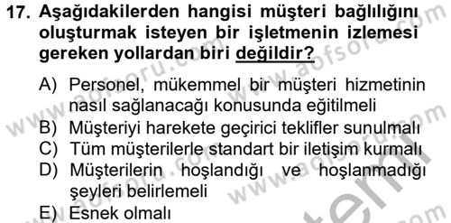 Müşteri İlişkileri Yönetimi Dersi 2012 - 2013 Yılı (Vize) Ara Sınav Soruları 17. Soru