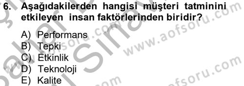 Müşteri İlişkileri Yönetimi Dersi 2012 - 2013 Yılı (Final) Dönem Sonu Sınav Soruları 6. Soru