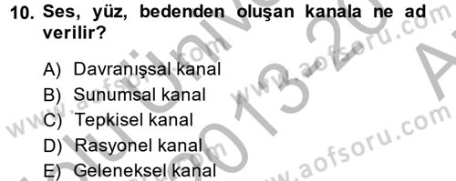 Müşteri İlişkileri Yönetimi Dersi 2013 - 2014 Yılı (Vize) Ara Sınav Soruları 10. Soru