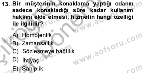 Müşteri İlişkileri Yönetimi Dersi 2013 - 2014 Yılı (Vize) Ara Sınav Soruları 13. Soru