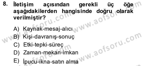 Müşteri İlişkileri Yönetimi Dersi 2013 - 2014 Yılı (Vize) Ara Sınav Soruları 8. Soru