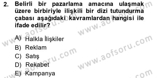 Müşteri İlişkileri Yönetimi Dersi 2013 - 2014 Yılı (Final) Dönem Sonu Sınav Soruları 2. Soru