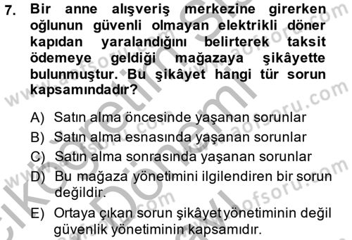 Müşteri İlişkileri Yönetimi Dersi 2013 - 2014 Yılı (Final) Dönem Sonu Sınav Soruları 7. Soru