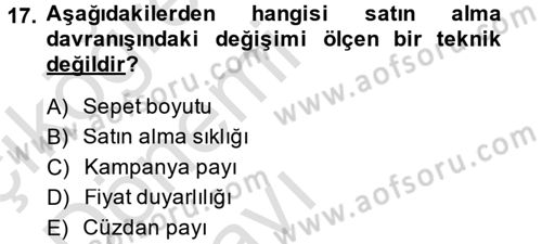 Müşteri İlişkileri Yönetimi Dersi 2013 - 2014 Yılı Tek Ders Sınav Soruları 17. Soru