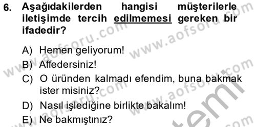 Müşteri İlişkileri Yönetimi Dersi 2014 - 2015 Yılı (Vize) Ara Sınav Soruları 6. Soru