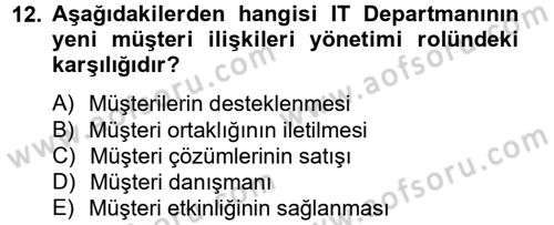 Müşteri İlişkileri Yönetimi Dersi 2014 - 2015 Yılı Tek Ders Sınav Soruları 12. Soru