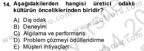 Müşteri İlişkileri Yönetimi Dersi 2014 - 2015 Yılı Tek Ders Sınav Soruları 14. Soru