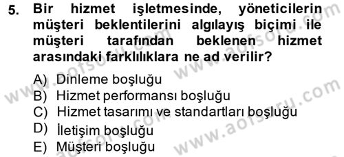 Müşteri İlişkileri Yönetimi Dersi 2014 - 2015 Yılı Tek Ders Sınav Soruları 5. Soru