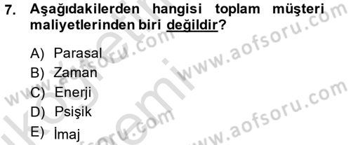 Müşteri İlişkileri Yönetimi Dersi 2014 - 2015 Yılı Tek Ders Sınav Soruları 7. Soru