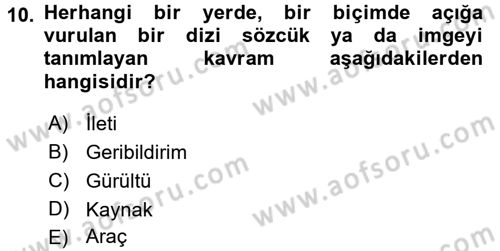Müşteri İlişkileri Yönetimi Dersi 2015 - 2016 Yılı (Vize) Ara Sınav Soruları 10. Soru