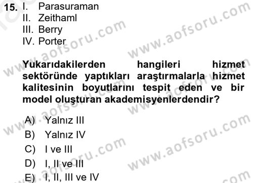 Müşteri İlişkileri Yönetimi Dersi 2015 - 2016 Yılı (Vize) Ara Sınav Soruları 15. Soru