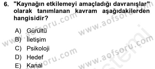 Müşteri İlişkileri Yönetimi Dersi 2015 - 2016 Yılı (Vize) Ara Sınav Soruları 6. Soru