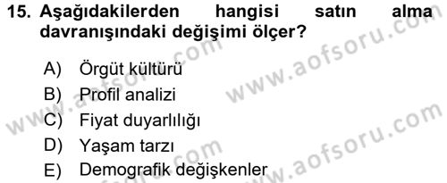 Müşteri İlişkileri Yönetimi Dersi 2015 - 2016 Yılı Tek Ders Sınav Soruları 15. Soru