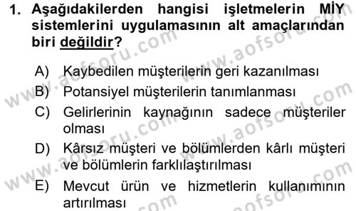 Müşteri İlişkileri Yönetimi Dersi 2016 - 2017 Yılı (Vize) Ara Sınavı 1. Soru