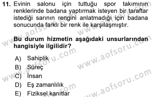 Müşteri İlişkileri Yönetimi Dersi 2016 - 2017 Yılı (Vize) Ara Sınavı 11. Soru