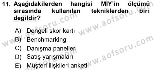 Müşteri İlişkileri Yönetimi Dersi 2016 - 2017 Yılı (Final) Dönem Sonu Sınav Soruları 11. Soru