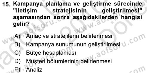 Müşteri İlişkileri Yönetimi Dersi 2016 - 2017 Yılı (Final) Dönem Sonu Sınav Soruları 15. Soru