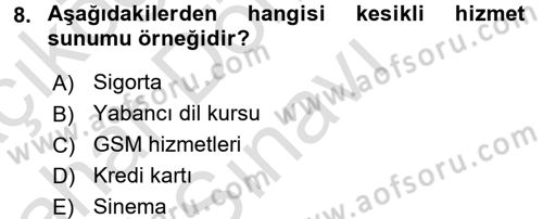Müşteri İlişkileri Yönetimi Dersi 2016 - 2017 Yılı (Final) Dönem Sonu Sınav Soruları 8. Soru