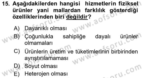 Müşteri İlişkileri Yönetimi Dersi 2017 - 2018 Yılı (Vize) Ara Sınavı 15. Soru