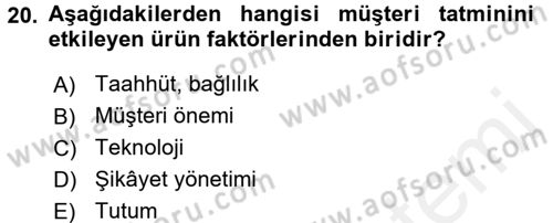 Müşteri İlişkileri Yönetimi Dersi 2017 - 2018 Yılı (Vize) Ara Sınavı 20. Soru