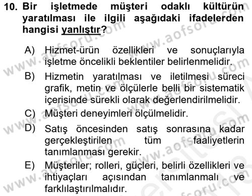 Müşteri İlişkileri Yönetimi Dersi 2017 - 2018 Yılı (Final) Dönem Sonu Sınav Soruları 10. Soru