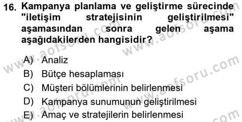 Müşteri İlişkileri Yönetimi Dersi 2017 - 2018 Yılı (Final) Dönem Sonu Sınav Soruları 16. Soru