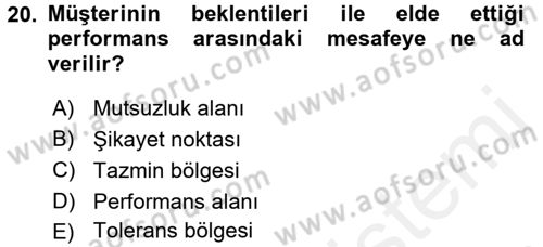 Müşteri İlişkileri Yönetimi Dersi 2017 - 2018 Yılı (Final) Dönem Sonu Sınav Soruları 20. Soru