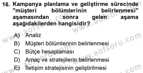 Müşteri İlişkileri Yönetimi Dersi 2017 - 2018 Yılı Yaz Okulu Sınav Soruları 16. Soru