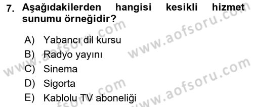 Müşteri İlişkileri Yönetimi Dersi 2017 - 2018 Yılı Yaz Okulu Sınav Soruları 7. Soru