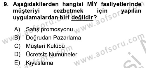 Müşteri İlişkileri Yönetimi Dersi 2017 - 2018 Yılı Yaz Okulu Sınav Soruları 9. Soru