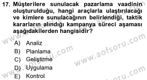 Müşteri İlişkileri Yönetimi Dersi 2018 - 2019 Yılı 3 Ders Sınavı 17. Soru