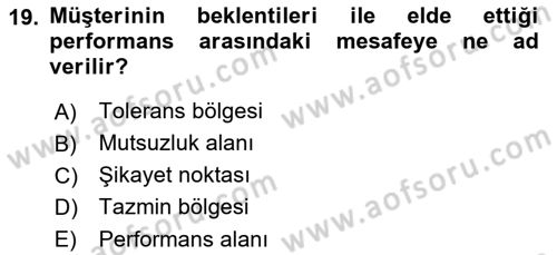 Müşteri İlişkileri Yönetimi Dersi 2018 - 2019 Yılı 3 Ders Sınavı 19. Soru