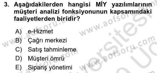 Müşteri İlişkileri Yönetimi Dersi 2018 - 2019 Yılı 3 Ders Sınavı 3. Soru