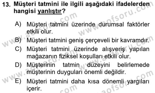 Müşteri İlişkileri Yönetimi Dersi 2018 - 2019 Yılı (Vize) Ara Sınav Soruları 13. Soru