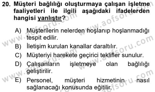 Müşteri İlişkileri Yönetimi Dersi 2018 - 2019 Yılı (Vize) Ara Sınav Soruları 20. Soru
