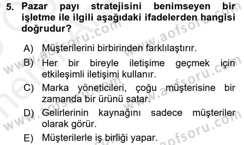 Müşteri İlişkileri Yönetimi Dersi 2018 - 2019 Yılı (Vize) Ara Sınav Soruları 5. Soru