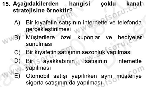 Müşteri İlişkileri Yönetimi Dersi 2018 - 2019 Yılı (Final) Dönem Sonu Sınav Soruları 15. Soru