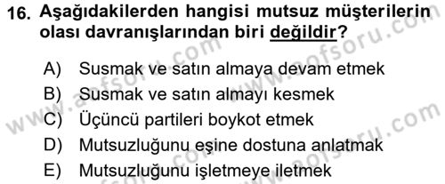 Müşteri İlişkileri Yönetimi Dersi 2018 - 2019 Yılı (Final) Dönem Sonu Sınav Soruları 16. Soru