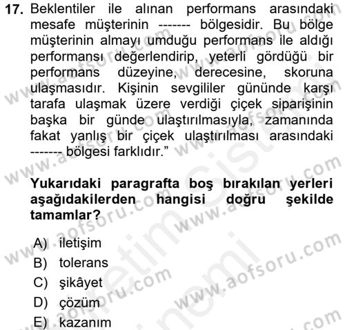 Müşteri İlişkileri Yönetimi Dersi 2018 - 2019 Yılı (Final) Dönem Sonu Sınav Soruları 17. Soru
