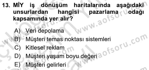 Müşteri İlişkileri Yönetimi Dersi 2020 - 2021 Yılı Yaz Okulu Sınav Soruları 13. Soru