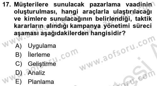 Müşteri İlişkileri Yönetimi Dersi 2020 - 2021 Yılı Yaz Okulu Sınav Soruları 17. Soru