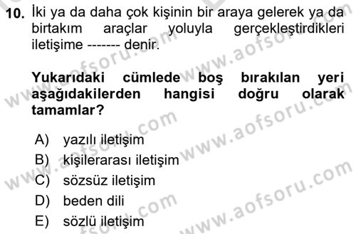 Müşteri İlişkileri Yönetimi Dersi 2021 - 2022 Yılı (Vize) Ara Sınav Soruları 10. Soru