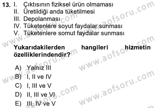 Müşteri İlişkileri Yönetimi Dersi 2021 - 2022 Yılı (Vize) Ara Sınav Soruları 13. Soru